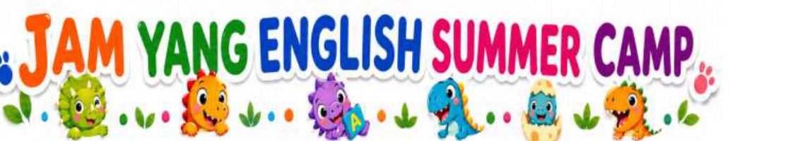 JAM YANG ENGLISH SUMMER CAMP
